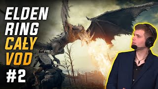 Elden Ring | CAŁY VOD #2