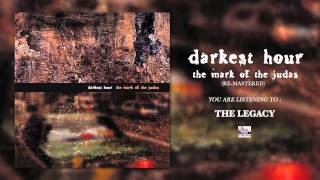 Video thumbnail of "DARKEST HOUR - The Legacy (Re-Mastered)"