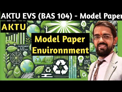 Environnment and Ecology| Model Paper | Exam Paper | BAS 104 | AKTU ...