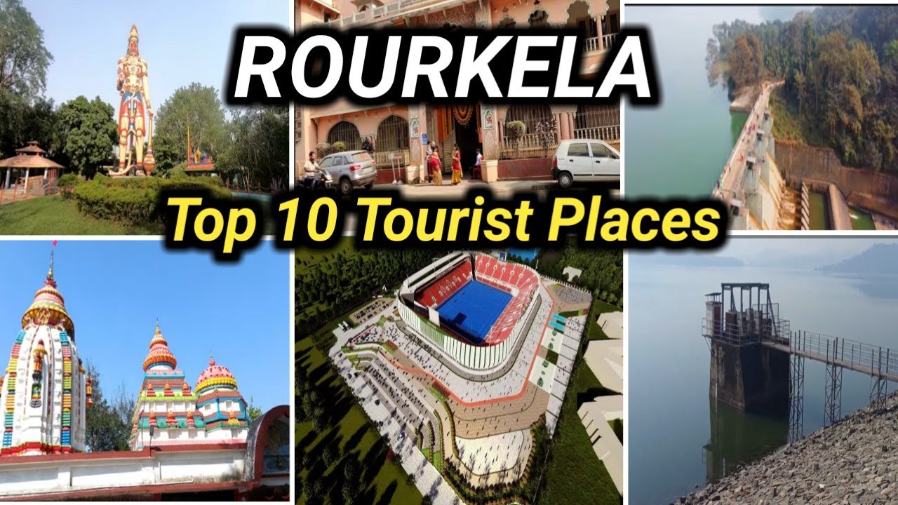 rourkela tourist places name list