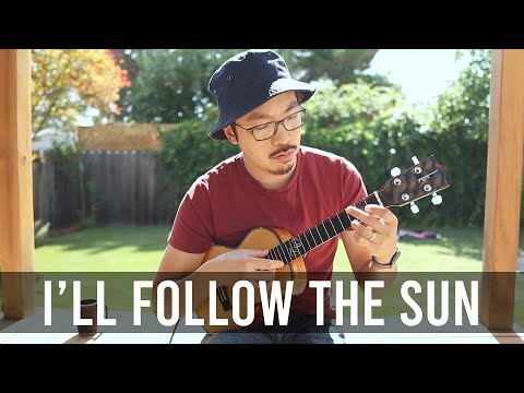 The Beatles - I'll Follow the Sun || Ukulele Chord Melody