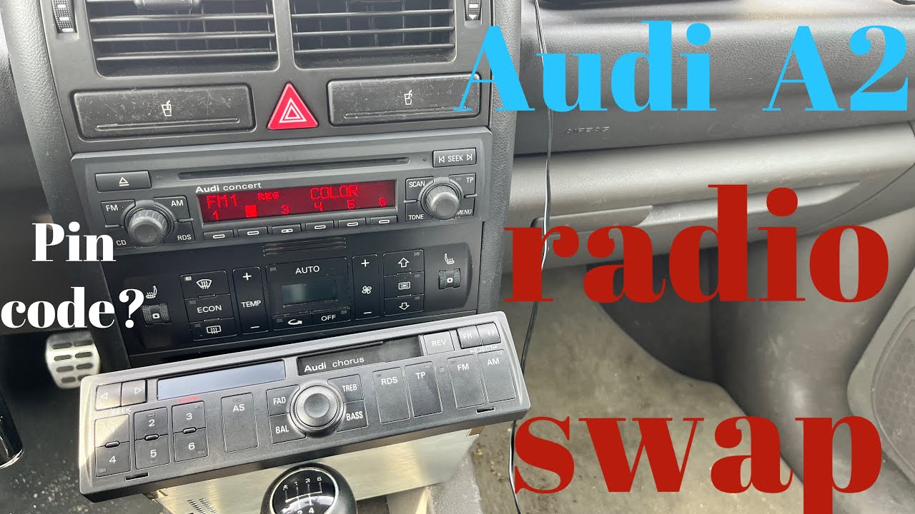 Audi A2 radio old Chorus to Concert swap 