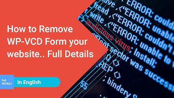 How To Remove wp-vcd.php malware form your website, Full Details