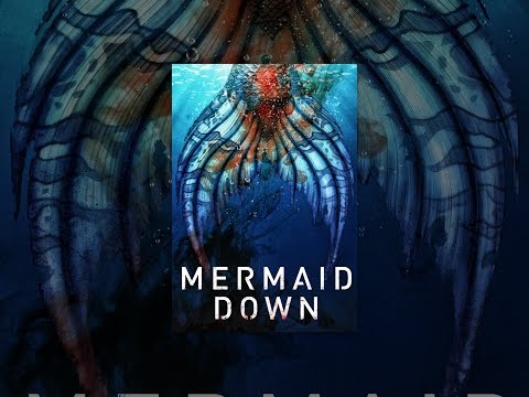 Mermaid Down A mermaid is ripped from t