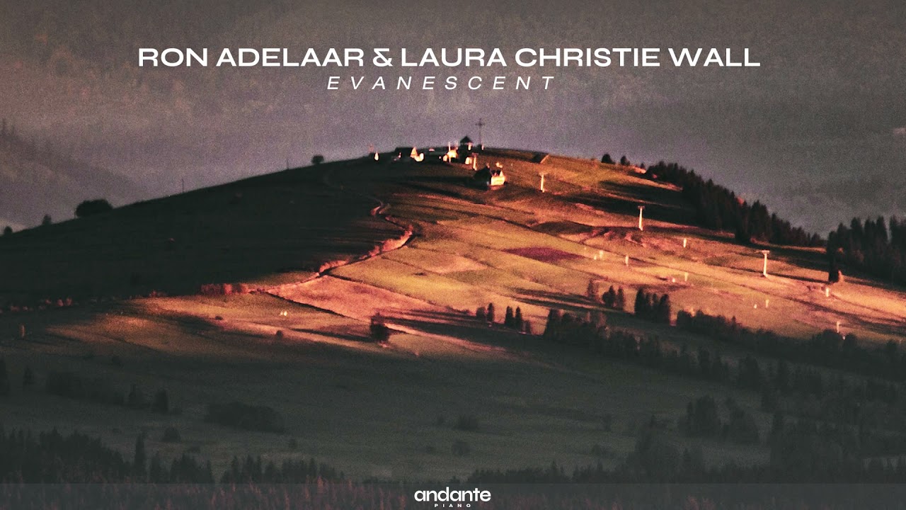 Ron Adelaar & Laura Christie Wall - Evanescent  [Neoclassical Piano / Solo Piano Music]