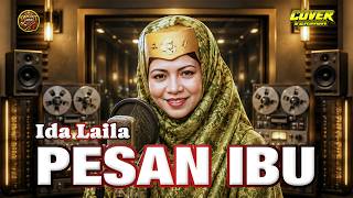 PESAN IBU - IDA LAILA || COVER DANGDUT LAWAS MODERN