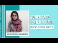 Women care center rehabi reviews by msmaryam ishaq   part33 rehabilitation centre