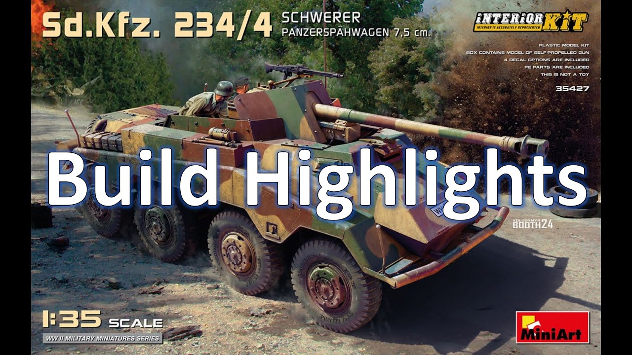 Recon Group Build - MiniArt 1/35 Sd.Kfz. 234/4 - Build Highlights