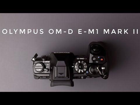 Olympus OM-D E-M1 Mark II Olympus OM-D E-M1 Mark II