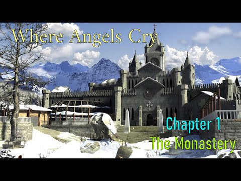 Let's Play - Where Angels Cry - Chapter 1 - The Monastery