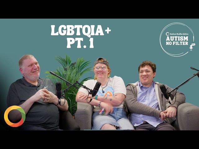 LGBTQIA+ | Autism: No Filter Podcast