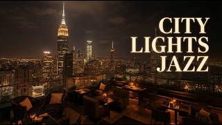 Midnight Rooftop Jazz π Luxury City Night Ambience for Relaxing