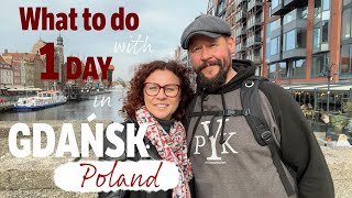 What to do with one day in Gdańsk!