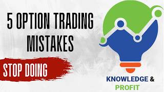 5 OPTION TRADING MISTAKES - MUCT WATCH | FOR RETAIL OPTION TRADERS | #viral #optionstrading