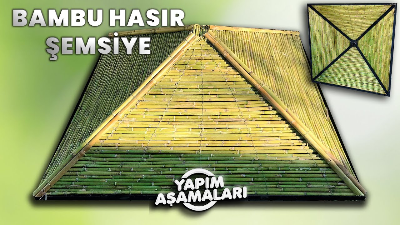 Bambu Hasır Şemsiye Yapım Aşamaları - Bambu Yapı Grup - Bambu Kamış Hasır