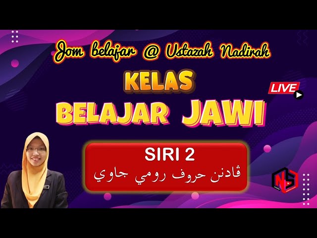 🔴[LIVE] KELAS BELAJAR JAWI SIRI 2 [ PADANAN HURUF RUMI JAWI] class=