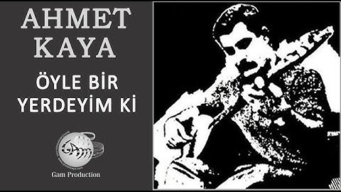 Thumbnail of Öyle Bir Yerdeyim ki (Ahmet Kaya)
