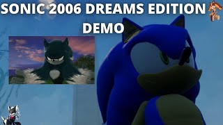 SONIC 2006 DREAMS EDITION DEMO