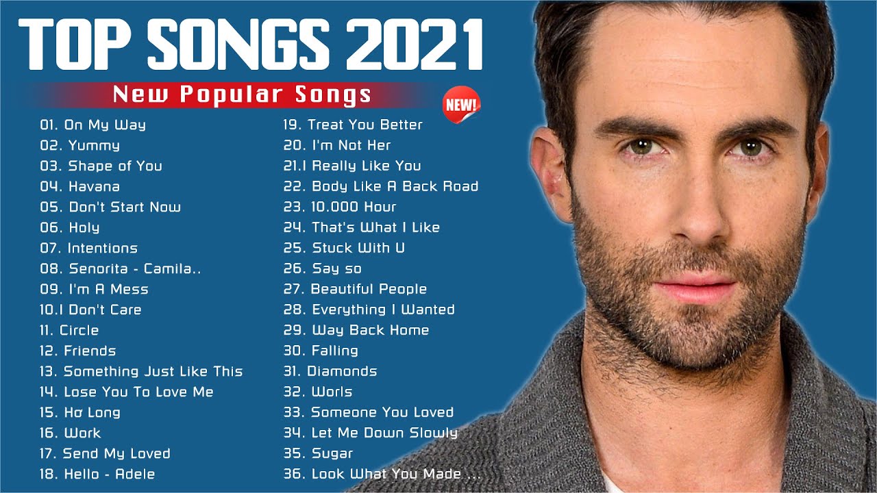 Плейлист песен 2024 года. Топ 100 песен 2021.