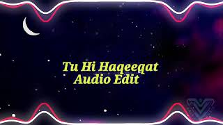 Tu Hi Haqeeqat - Javed Ali (Audio Edit)