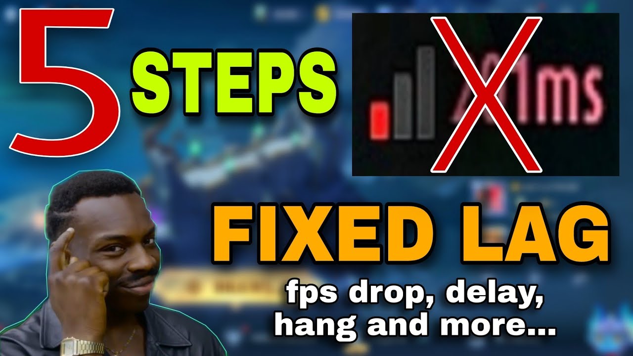 5 STEPS to Fixed LAG in Mobile Legends | Fix FPS Drop, hang, delay in Mobile Legends