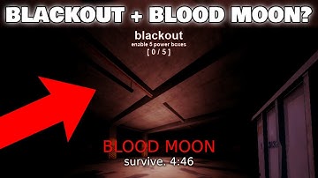 What if there was BLOOD MOON and BLACKOUT at the same time? -Nico