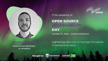 Lightening talk: How to manage thousands of dashboards easily. Antoine Thébaud (Amadeus)