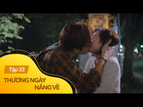 Video Thương ngày nắng về tập 33 | 'Phi công trẻ' mặt dày... - youtube