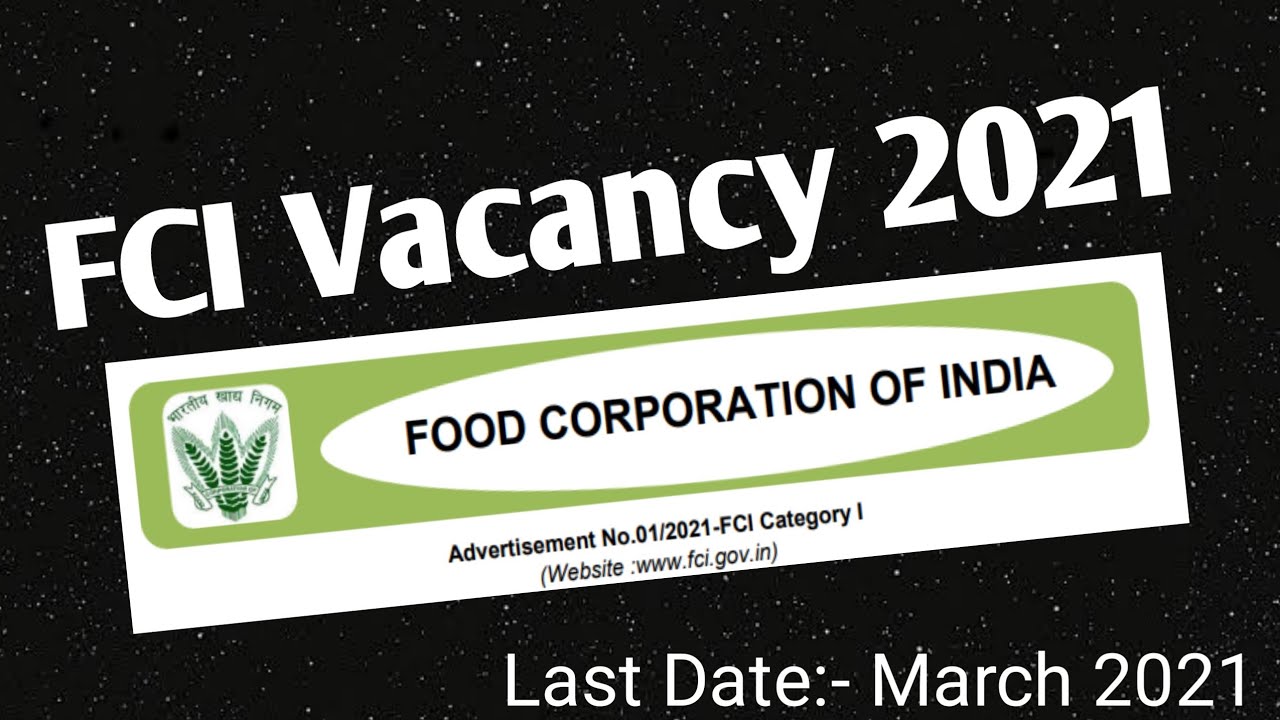 FCI Vacancy 2021| FCI Recruitment 2021 | FCI jobs 2021| Sarkari Vacancy 2021| All India Vacancy@mmt