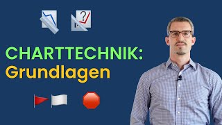CHARTTECHNIK - Grundlagen der Markttechnik erklärt