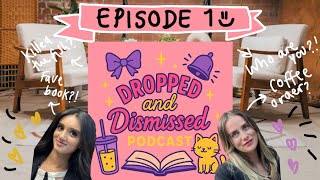 Episode 1 - Class Dismissed: Meet Katie & Zuha!