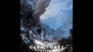 creo - carnivores (slowed)