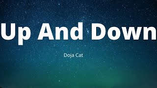 Doja Cat - Up And Down ( Song Lyrics)