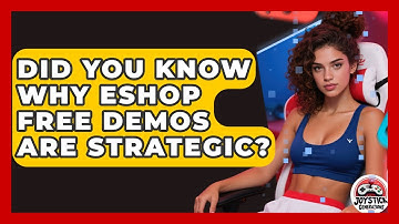 Did You Know Why eShop Free Demos Are Strategic? - Joystick Generations