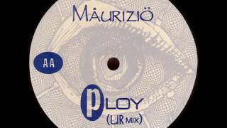 Maurizio (Måuriziö) - Ploy (UR Mix) (1992)