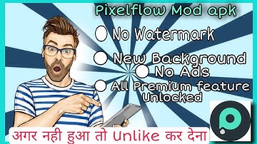 How to download pixelflow mod apk | How to download pixelflow pro | How to download pixelflow