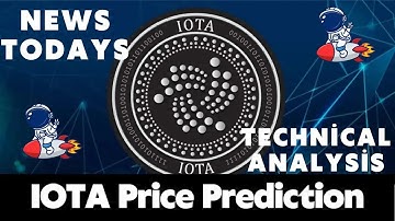 IOTA Price Prediction 2023 / IOTA News Today / IOTA Technical Analysis