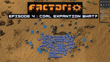 Factorio || Episode 4 : Expanding the base and coal Exp? || Factorio 1.1.18 gameplay || vanilla