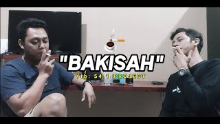 BAKISAH Part 1 | #hiburan #bakisah
