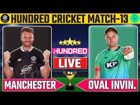 🔴Live: Oval Invincibles vs Manchester Originals Cricket 22