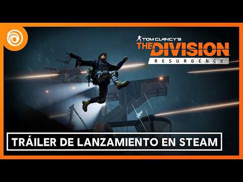 The Division Resurgence: Tráiler de lanzamiento en Steam