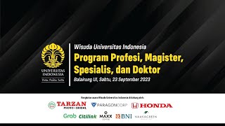 Wisuda Program Pascasarjana ( Profesi, Spesialis, Magister & Doktor )