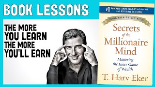 Secrets of the Millionaire Mind by Harv Eker  - TOP 5 LESSONS | Book Summary