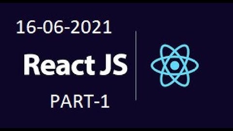 REACT JS ON ZOOM ON 16-06-2021 part 1