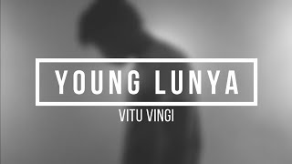 Young Lunya - Vitu Vingi (Lyric Video)