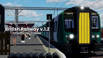 Roblox British Railway v1.2 Unofficial Trailer