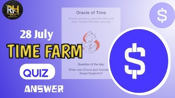 Time farm answer today | When did CryptoPunks launch ? 28 July Oracle of time