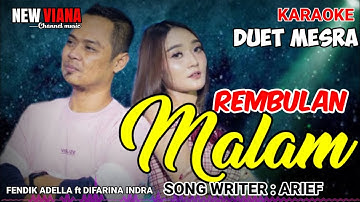 #REMBULAN MALAM#KARAOKE #ADELLA VERSI# FENDIK ADELLA ft DIFARINA INDRA#NEW VIANA
