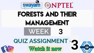 Forests And Their Management Week 3 Quiz Answer Solution 2025(April)| NPTEL 2025 | SWAYAM