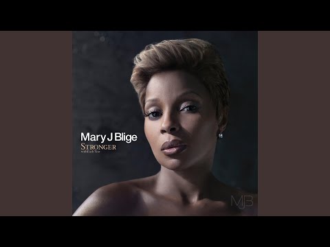 Mary J. Blige — I Feel Good